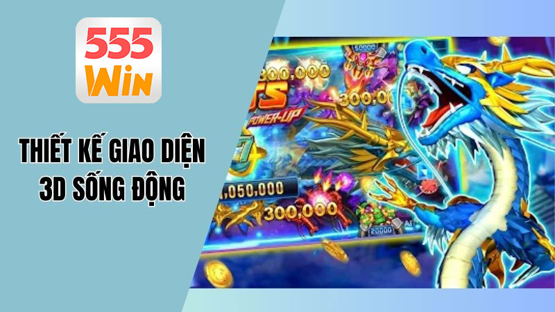 Thiết kế giao diện đồ họa bắn cá Long Vương 3D sinh động